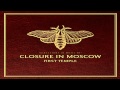 01 - Kissing Cousins - Closure In Moscow 