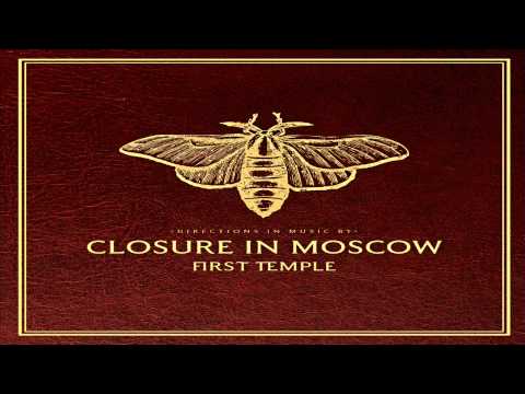 01 - Kissing Cousins - Closure In Moscow