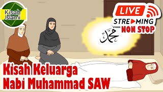 Download lagu Kisah Keluarga Nabi Muhammad SAW Live Streaming Non Stop 2 mp3