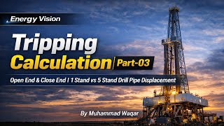 Download lagu Tripping Calculation Part-03 | Open End vs Close End | Drill Pipe Displacement Explained mp3