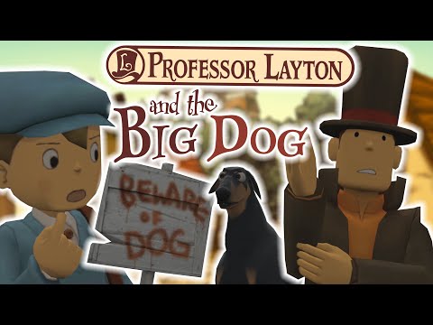 Professor Layton and the Big Dog (ProZD Animated)