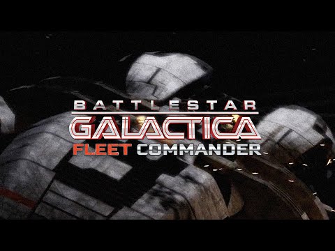 Battlestar Galactica: Fleet Commander - Full Theatrical Trailer - Homeworld Remastered