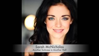 Sarah McNicholas - Another Suitcase in Another Hall (Evita UK Tour)