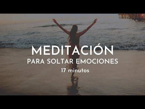 Meditación guiada para SOLTAR EMOCIONES | 17 minutos con Gabriela Litschi