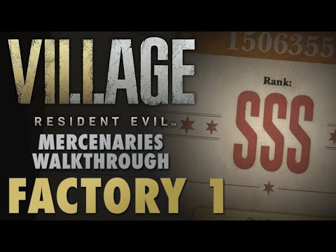Factory 1 SSS Rank Walkthrough - Resident Evil 8 Village Mercenaries