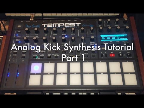 Dave Smith Tempest - Analog Kick Synthesis Tutorial Part 1