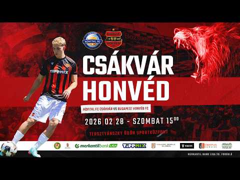 Aqvital FC Csákvár - Budapest Honvéd FC, Merkantil Bank Liga, 20. forduló