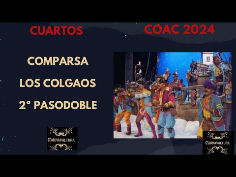 2º PASODOBLE COMPARSA LOS COLGAOS - ES DOMINGO Y UNA SEÑORA -  (CON LETRA) CUARTOS COAC 2024