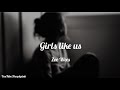 Girls Like Us Zoe Wees Status
