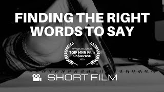 Vinnie Langdon: Finding Right Words To Say - Short Film