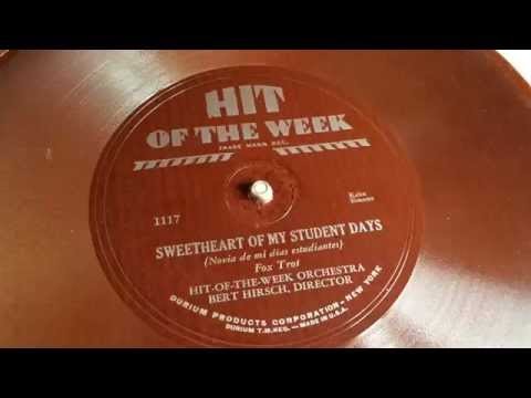 Hit Of The Week Orchestra - Sweetheart Of My Student Days - 78 rpm