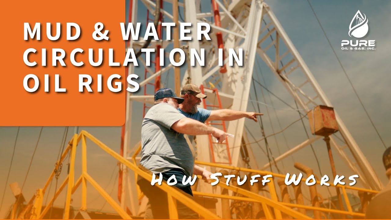 How Oil Rigs Use Mud and Water to Drill