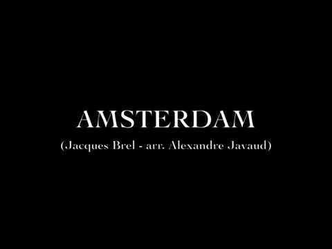 AMSTERDAM (J. Brel) Myriam Bouk Moun & Alexandre Javaud