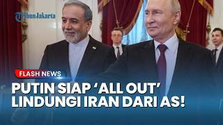Vladimir Putin Janji All Out Bentengi Iran: Aliansi Baru Moskow-Teheran Siap Ladeni Blokade AS