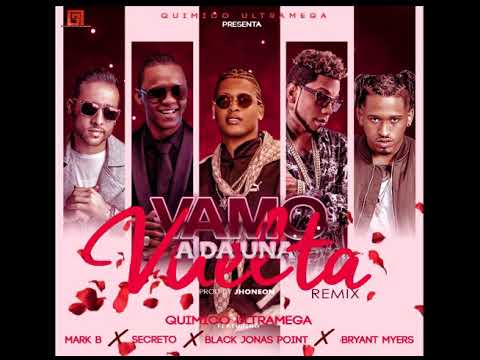 Bryant Myers ❌ Quimico UltraMega ❌ Secreto ❌ Black Jonas point ❌ Mark B- vamo a da una vuelta remix