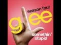 Somethin' Stupid - Glee Cast Version (With ...