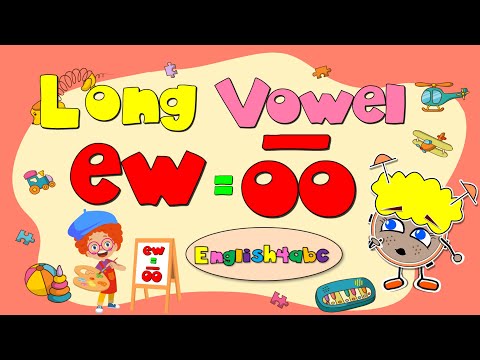 The Letters E and W - 'ew' / Long Vowel oo / Phonics Mix!