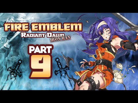Part 9: Fire Emblem, Radiant Dawn Ironman Stream - "Hot Like Lava"