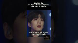 Download lagu Kim Min Gue To Hold Heavenly Moment Fan Meet In Manila mp3