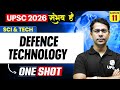 Complete Science And Tech Defence Technology ONE SHOT For UPSC 2026