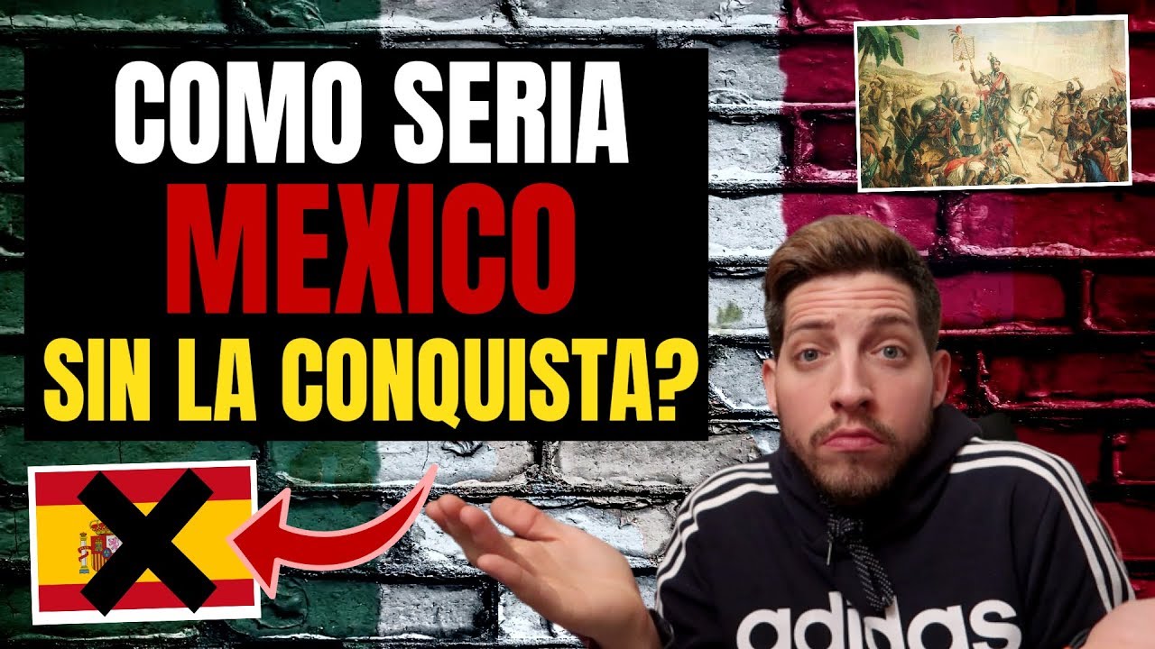 COMO SERIA MEXICO SIN LA CONQUISTA ESPAÑOLA? 🇲🇽🇪🇦 *REACCION* | JON SINACHE
