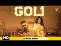 GOLI Harvy Sandhu Lyrical Video New Punjabi Song 2020 Sheoran Records