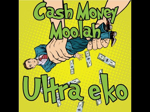 Cash Money Moolah  [Official Music Video] Ultra_eko 2020 - (UK Hip-Hop)