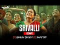 Srivalli Dance Mix Dj Gaurav Delhi X Dj Ankit Tp Remix Pushpa Allu Arjun Rashmika Mandana 2022