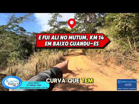 Passeio de Itueta MG até KM 14 de Mutum-Baixo Guandu-ES - 1 de agosto de 2026