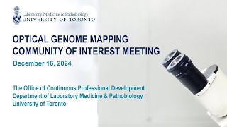 Optical Genome Mapping Community of Interest Meeting 16 December 2024