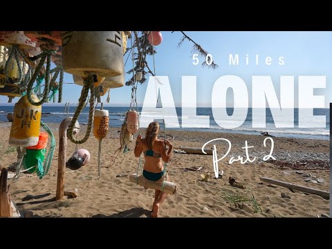 Solo Backpacking 50 miles on Canada's West Coast Trail Part 2 - The last 25 Miles