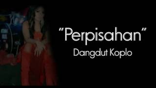Download lagu Dangdut koplo - PERPISAHAN mp3 Download lagu Dangdut koplo - PERPISAHAN mp3