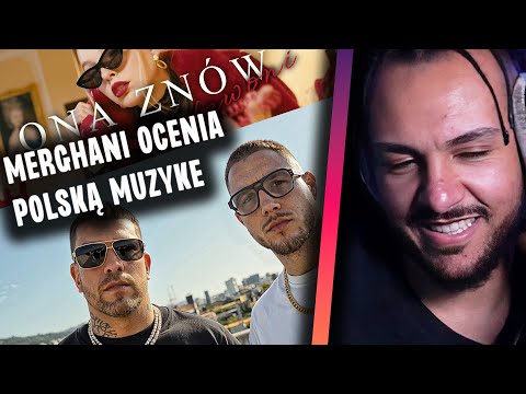 MERGHANI REAKCJA NA POLSKĄ MUZYKĘ | SENTINO KUBAŃCZYK | KUKON AVI | BAJORSON ŚLIWA