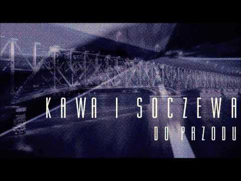 Kawa i Soczewa - Do Przodu