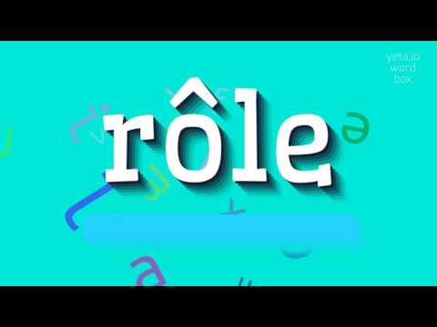 RÔLE - HOW TO PRONOUNCE IT?
