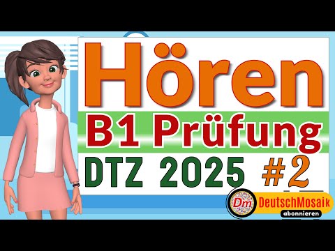 B1 Hören | Prüfungsvorbereitung DTZ 2025 | Übung & Lösungen | Teil 1-4