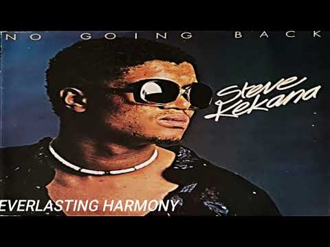 Steve Kekana  Everlasting Harmony