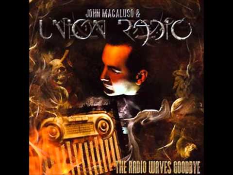 John Macaluso & Union Radio - Things We Should Not Know