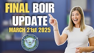 FinCEN Updates BOIR Rules - Help to US Companies and Citizens! {BOIR Update March 21, 2025}