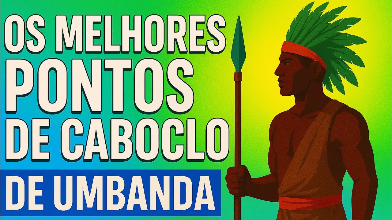 OS MELHORES PONTOS DE CABOCLOS NA UMBANDA | 50 PONTOS TRADICIONAIS PARA FORTALECER SUA FÉ #caboclo