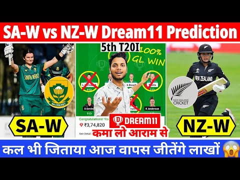 SA-W vs NZ-W Dream11 Team Today | SA-W vs NZ-W Dream11 Prediction | NZW vs SAW Grand League 5th T20I