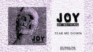Joy - &quot;Tear Me Down&quot;