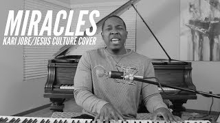 Miracles- Jesus Culture, Kari Jobe Cover // Jared Reynolds