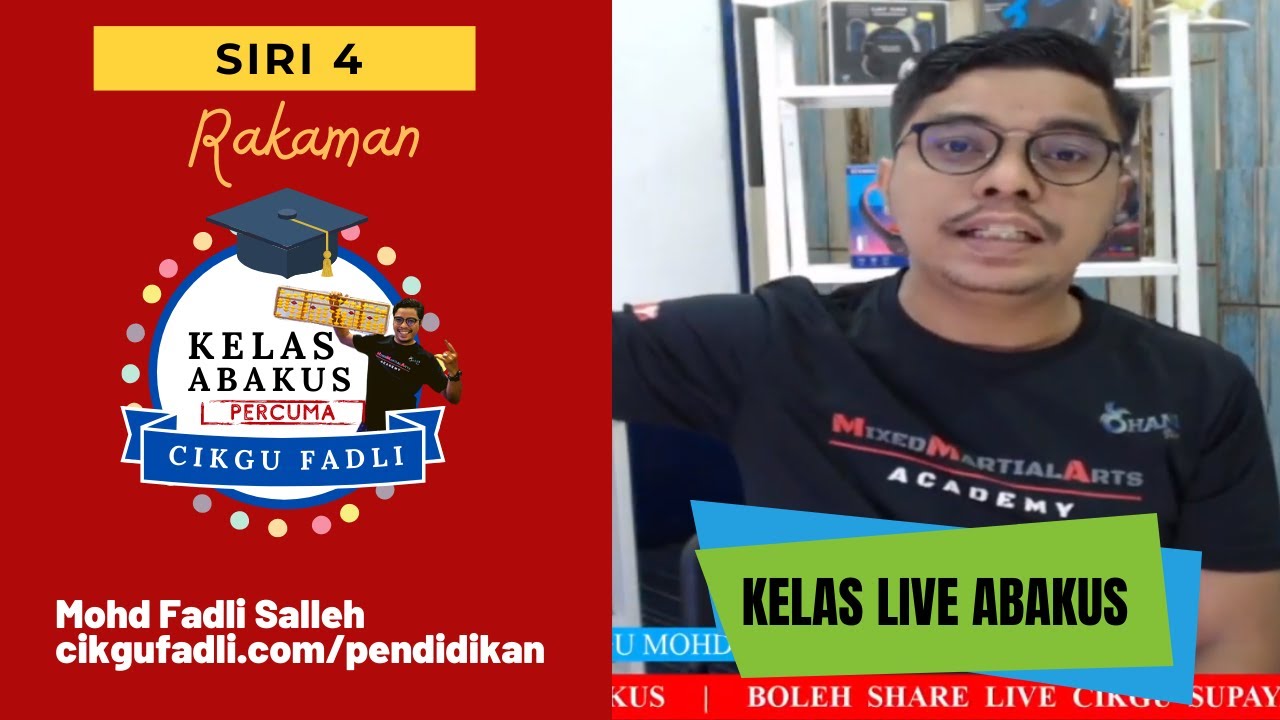 SIRI 4 Kelas Abakus - Kelas Live Matematik Percuma Cikgu Mohd Fadli Salleh