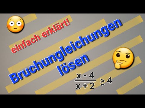 Bruchungleichungen lösen, Definitionsmenge und Lösungsmenge bestimmen, Fallunterscheidung