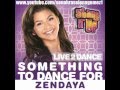 Something to Dance For - Zendaya - Shake It Up ...