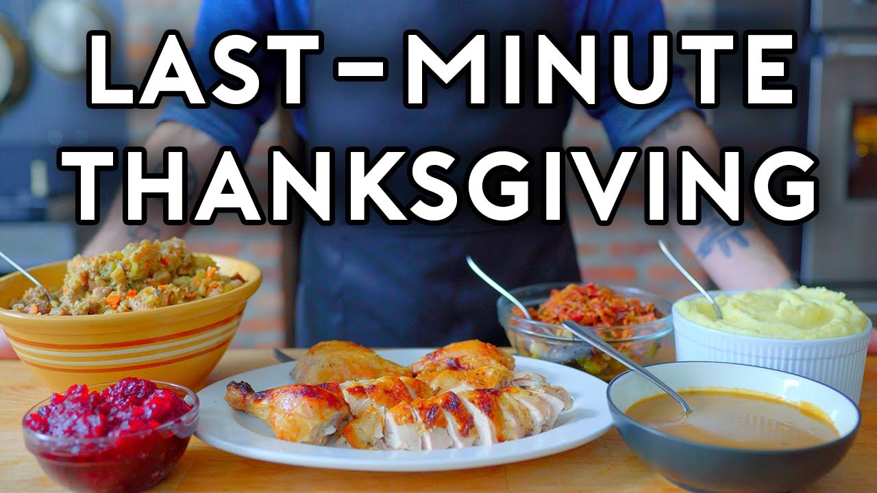 Last-Minute Thanksgiving Basics with Babish