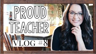 TEACHER VLOG #8 | PROUD TEACHER
