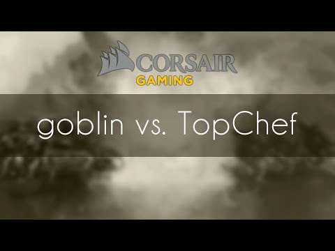 goblin vs. TopChef - PvT - Corsair Cup #20
