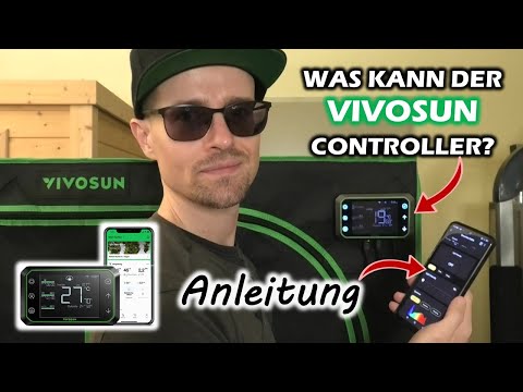 Den VIVOSUN Controller einstellen (E42A) | APP | Bedienungsanleitung Deutsch | Manual | Erfahrungen